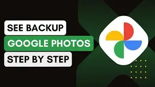 How To See Backup Photos In Google Photos !