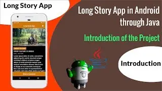 How to create Long Story App in Android Studio for Absolute Beginners Introduction | By Using Java