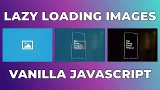 How to lazy load images in Javascript tutorial | Intersection Observer API