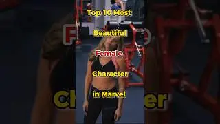 Most Beautiful Female Characters in Marvel 