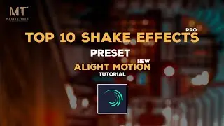 Trending 10 Shake Effects 🔥|(preset) 😍|(simple) alight motion Tutorial 😮|@mastertechtutorials9166