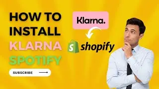 How to Install Klarna on Shopify (Quick & Easy)