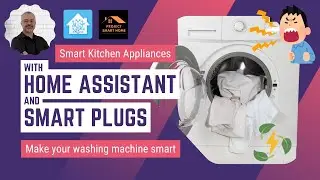 Make your Washing Machine Smart with Home Assistant