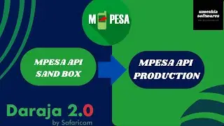 Going Live with Daraja Mpesa API | Step-by-Step Guide for LIPA NA MPESA PRODUCTION