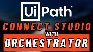 How to Connect UiPath Studio with Cloud Orchestrator? [2022] - Connect your Studio with Orchestrator