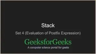 Stack | Set 4 (Evaluation of Postfix Expression) | GeeksforGeeks