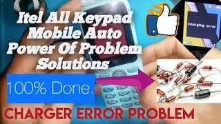 itel mobile automatic switch off Problem | Itel Mobile Charger Error Solution | Itel Charger Error