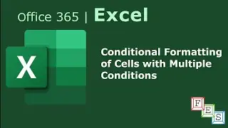 Conditional Formatting of Cells with Multiple Conditions in Excel - Office 365