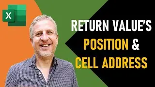 Excel Find Position of a Value in a Range and Return that Values Cell Address