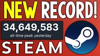 BIG Steam Update! Steam Sets a NEW RECORD