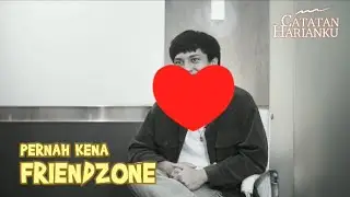 [CATATAN HARIANKU] JEFRI NICHOL TERNYATA PERNAH DI 'FRIENDZONE