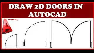 Fast Draw 2D Door in Auto CAD | Making Door Symbol And Insert IN 2D Plan | AutoCAD Basic Floor Plan