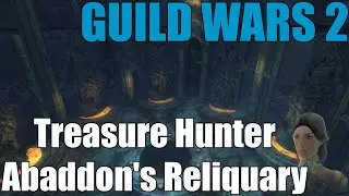 Guild Wars 2 - Treasure Hunter Abaddon's Reliquary Achievement