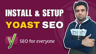 How to Install and Setup Yoast SEO Plugin | Yoast SEO Course | Robin Mehta