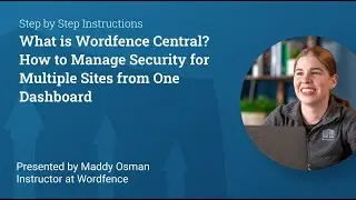 How to Use and Setup Wordfence Central