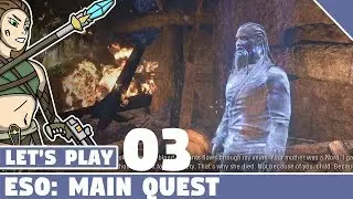 Saving Lyris Titanborn #03 Let's Play Elder Scrolls Online Main Quest!