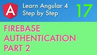 Angular 2 Firebase Authentication part 2 🔥#17 (Login with Google, Email/Password)