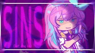 ✦ (FW) sins (let me in) • gacha tweening meme (boring loop) • OMORI