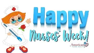 Happy Nurses' Week - 2020