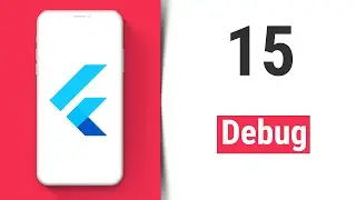 Debug - Flutter Tutorial for Beginners