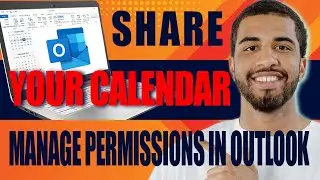 How to Share Your Calendar and Manage Permissions in Outlook (2024)