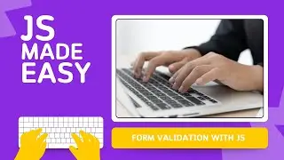 Form Validation with HTML, CSS, and JavaScript: Step-by-Step Guide