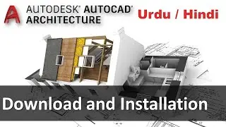 Download and Installation of AutoCAD Architecture.