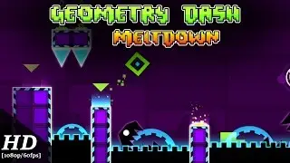 Geometry Dash Meltdown Android Gameplay [1080p/60fps]