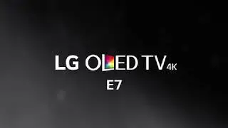 LG OLED 4K TV | E7 | Product Video