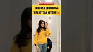 DURDONA QURBONOVA BRAVO 2024 