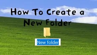 How to Create a New Folder on Windows 10