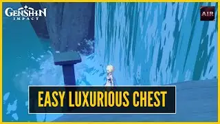 Genshin Impact - Dont Miss This Easy Luxurious Chest