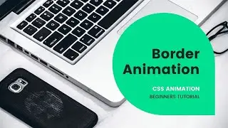 Awesome Border Animation on Hover | CSS Animation