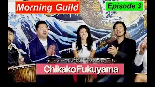 Morning Guild : Episode 3 - Chikako Fukuyama - Day 3 #chikakofukuyama #terracehouse #福山智可子