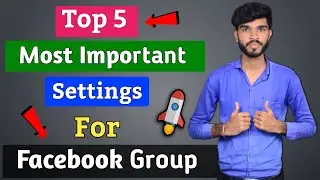 How to Grow Facebook Group Fast | Top 5 Facebook Group Settings  2021