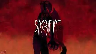 SACRIFICE