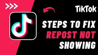 How To Fix Repost Option Not Showing in TikTok !