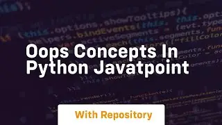 oops concepts in python javatpoint