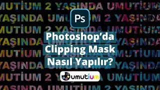 Photoshop'da Clipping Mask Nasıl Yapılır?