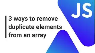 3 ways to remove duplicate elements from an array