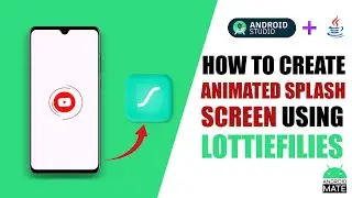 How to create Animated Splash Screen using LottieFlies in Android Studio | Java 🔥