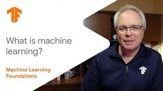 Machine Learning Foundations: Ep #1 - What is ML?