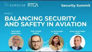 Panel Two Balancing Security and Safety in Aviation