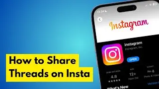 How To Share Threads On Instagram (2023 Updated) - Full Guide