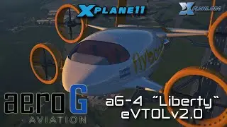 Aero G Aviation aG-4 Liberty eVTOL v2.0 for X-plane 11