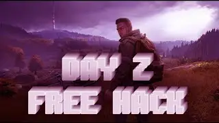 🌲Dayz Cheats [Free 2025] | BEST Dayz Hack Menu [Update] | Dayz Cheat [Free Download]🌲