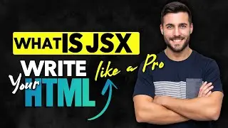 React JSX Tutorial #2 React Course