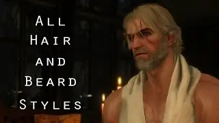 The Witcher 3 - All Hair and Beard Styles