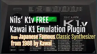 Nils K1v FREE  Kawai K1 Emulation Plugin VST