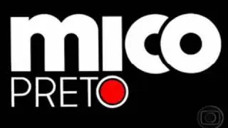 Mico Preto - Tema de Abertura